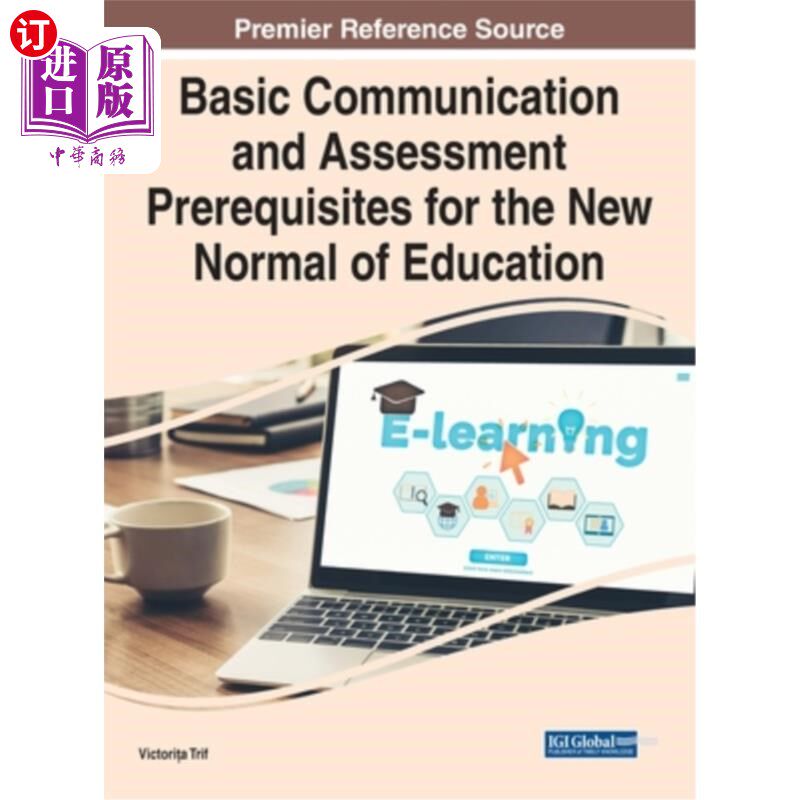 海外直订Basic Communication and Assessment Prerequisites for the New Normal of Education 教育新常态的基本沟通与评估