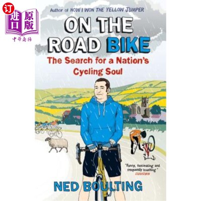 海外直订On the Road Bike: The Search for a Nation's Cycling Soul 在公路自行车上:寻找一个国家的自行车