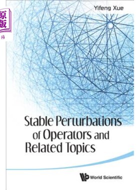 海外直订Stable Perturbations of Operators and Related Topics 算子的稳定扰动及相关问题