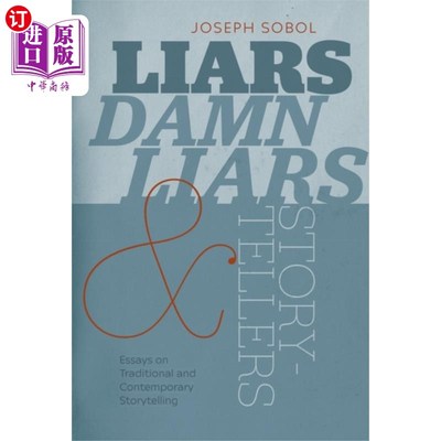 海外直订Liars, Damn Liars, and Storytellers 骗子，该死的骗子，还有讲故事的人
