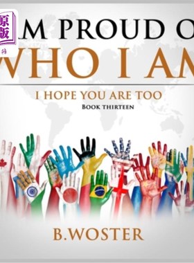 海外直订I Am Proud of Who I Am: I hope you are too (Book 13) 我为自己感到骄傲:我希望你也一样(第13卷)