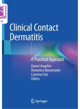 海外直订医药图书Clinical Contact Dermatitis: A Practical Approach 临床接触性皮炎:一个实用的方法