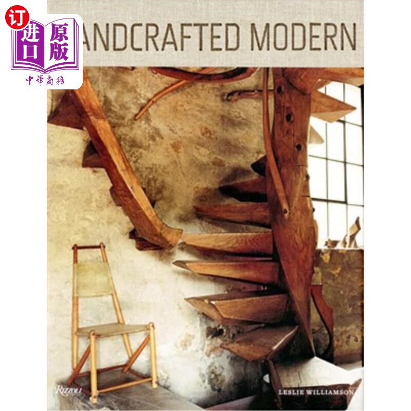 海外直订Handcrafted Modern: At Home with Mid-Century Designers 手工现代：与世纪中叶设计师在家