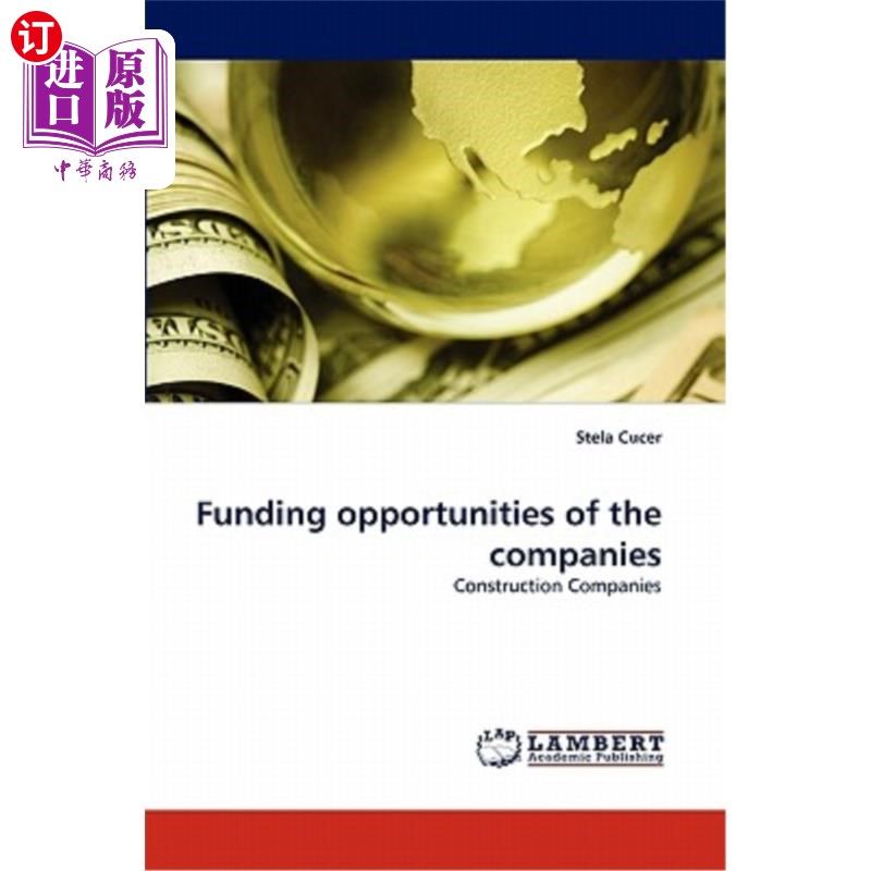海外直订funding opportunities of the companies 公司的融资机会