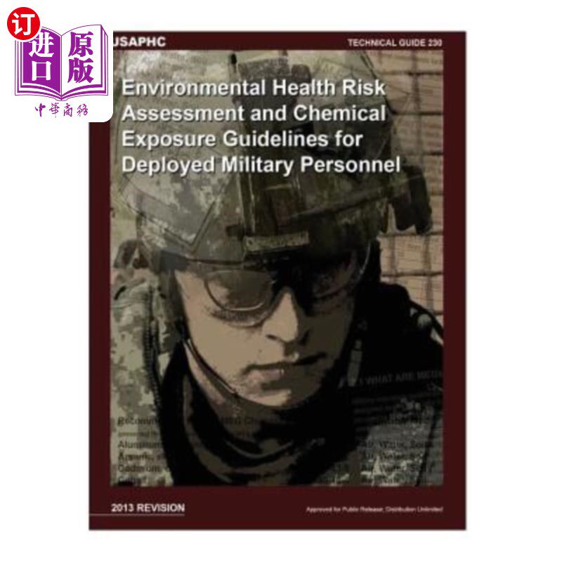 海外直订Technical Guide 230 Environmental Health Risk Assessment and Chemical Exposure G 技术指南230部署军事人员环