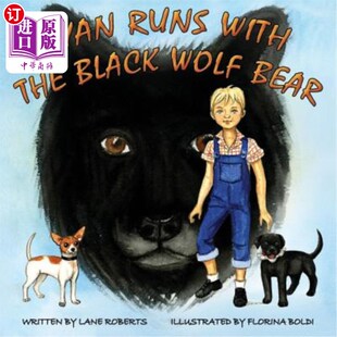 The With Black Wolf 瑞恩和黑狼熊一起跑 海外直订Ryan Bear Runs