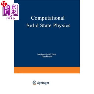 海外直订Computational Solid State Physics: Proceedings of an International Symposium Hel 计算固体物理学：1971年10