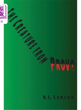 海外直订The Creature from Provo 普罗沃的怪物