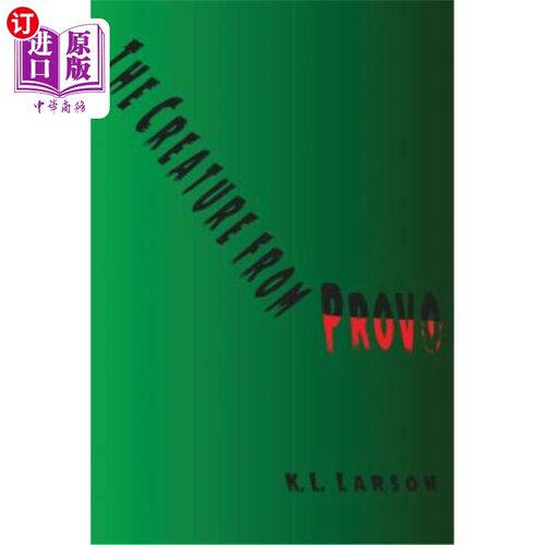 海外直订The Creature from Provo 普罗沃的怪物