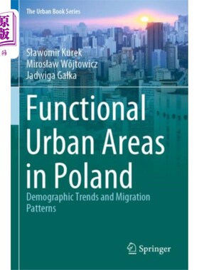 海外直订Functional Urban Areas in Poland 波兰的功能性城市区域