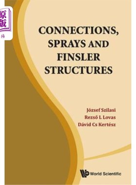 海外直订Connections, Sprays and Finsler Structures 连接、喷雾和芬斯勒结构
