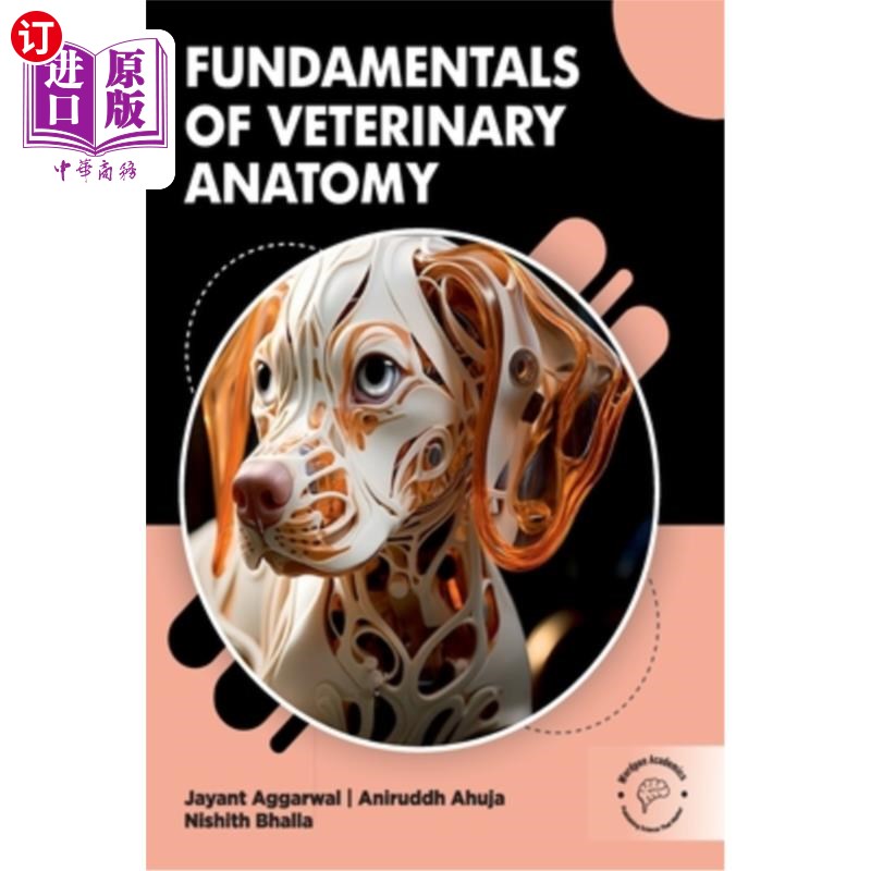 海外直订医药图书Fundamentals of Veterinary Anatomy 兽医解剖学基础
