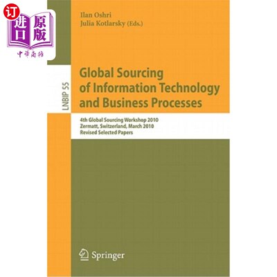 海外直订Global Sourcing of Information Technology and Business Processes: 4th Global Sou 信息技术和业务流程的全球采购: