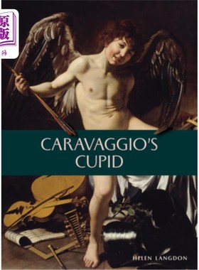 海外直订Caravaggio's Cupid 卡拉瓦乔的丘比特