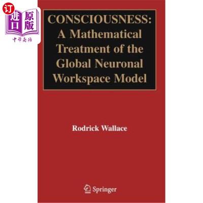 海外直订医药图书Consciousness: A Mathematical Treatment of the Global Neuronal Workspace Model 意识：全局神经元工作
