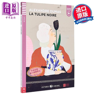 French YOUNG 法文原版 Readers Young ADULT 法语学习分级阅读读物 中商原版 noire Adult 黑郁金香 ELI 现货 tulipe