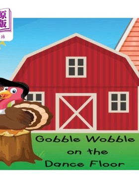 海外直订Gobble Wobble on the Dance Floor 在舞池里狼吞虎咽