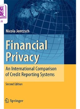 海外直订Financial Privacy: An International Comparison of Credit Reporting Systems 财务隐私:信用报告系统的国际比较