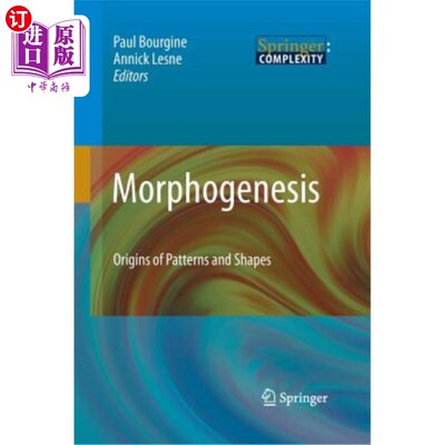 海外直订Morphogenesis: Origins of Patterns and Shapes 形态发生：图案和形状的起源