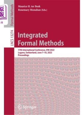 海外直订Integrated Formal Methods: 17th International Conference, Ifm 2022, Lugano, Swit 综合正式方法:第17届国际会
