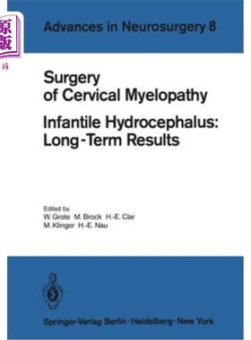 海外直订医药图书Surgery of Cervical Myelopathy: Infantile Hydrocephalus: Long-Term Results 颈脊髓病手术：婴儿脑积水