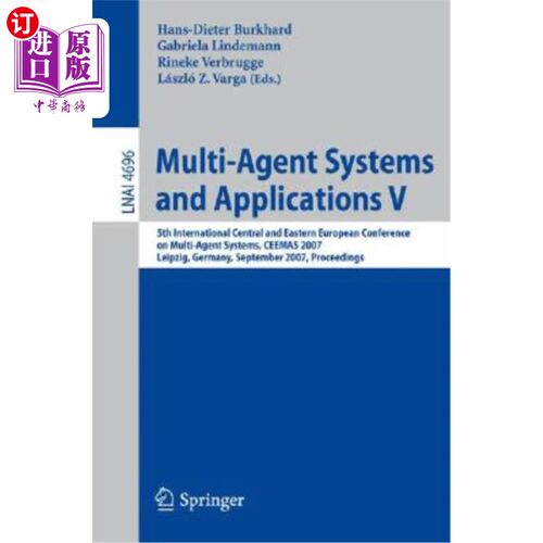 海外直订Multi-Agent Systems and Applications V: 5th International Central and Eastern Eu 多智能体系统与应用V:第五届