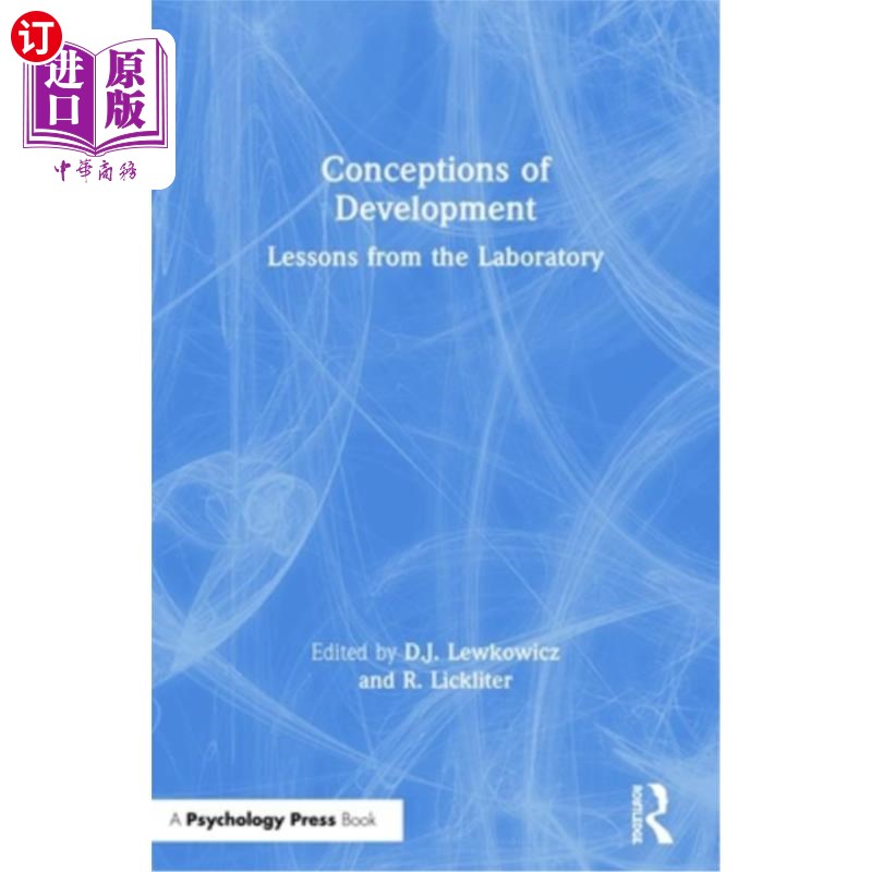 海外直订Conceptions of Development: Lessons from the Laboratory 发展的概念:实验室的经验教训