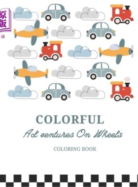 海外直订COLORFUL Ad ventures On Wheels Coloring Book: Rev Up Your Imagination: A Journey 色彩丰富的广告冒险上车轮着