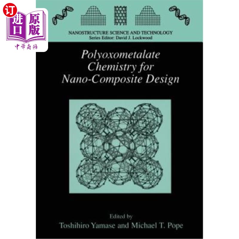 海外直订Polyoxometalate Chemistry for Nano-Composite Design纳米复合材料设计中的多金属氧酸盐化学