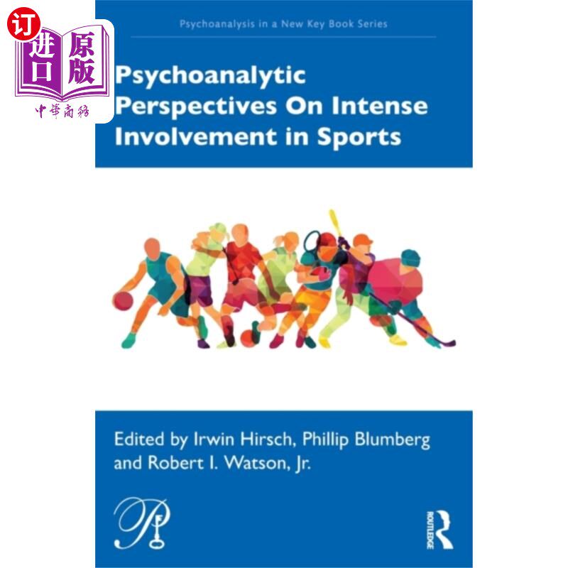 海外直订Psychoanalytic Perspectives On Intense Involveme... 从精神分析的角度看激烈参与体育运动