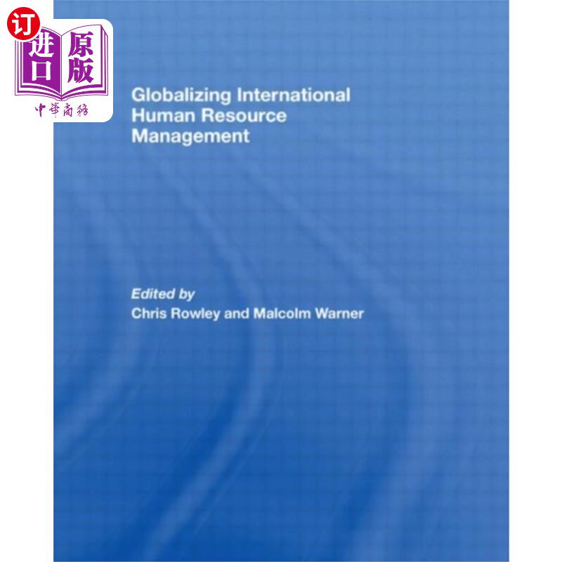 海外直订Globalizing International Human Resource Managem... 全球化国际人力资源管理