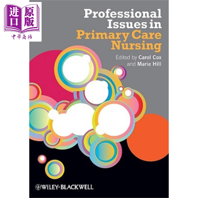 现货 初级保健护理的专业问题 Professional Issues In Primary Care Nursing Carol Cox 英文原版【中商原版】Wiley