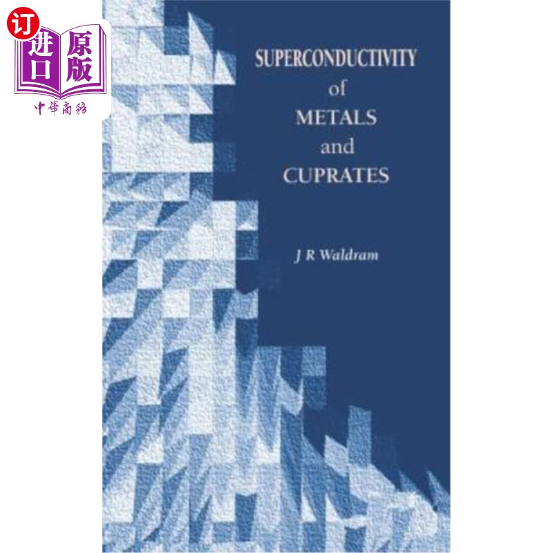 海外直订Superconductivity of Metals and Cuprates (Hbk) 金属和铜酸盐的超导电性(Hbk)