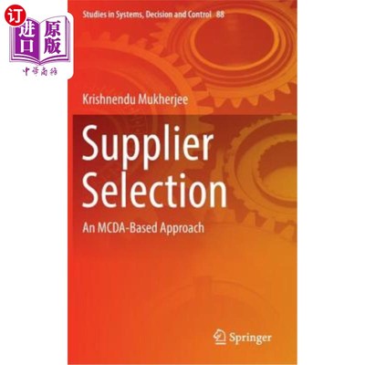 海外直订Supplier Selection: An McDa-Based Approach 供应商选择:基于mcda的方法