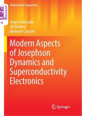 海外直订Modern Aspects of Josephson Dynamics and Superconductivity Electronics 约瑟夫森动力学与超导电子学的现代研究
