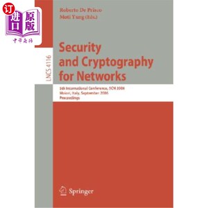 海外直订Security and Cryptography for Networks: 5th International Conference, SCN 2006,  安全与加密：第五届国际