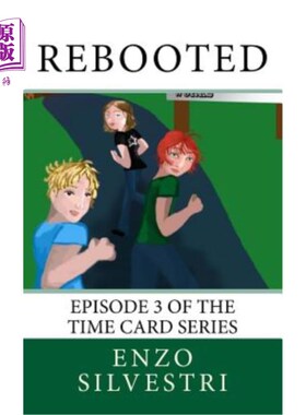 海外直订Rebooted: Episode 3 of the Time Card Series 重启:时间卡系列第三集
