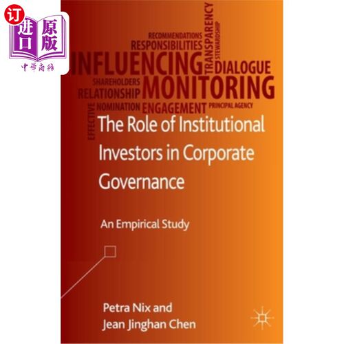 海外直订The Role of Institutional Investors in Corporate Governance: An Empirical Study 机构投资者在公司治理中的作