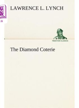 海外直订The Diamond Coterie 钻石小队