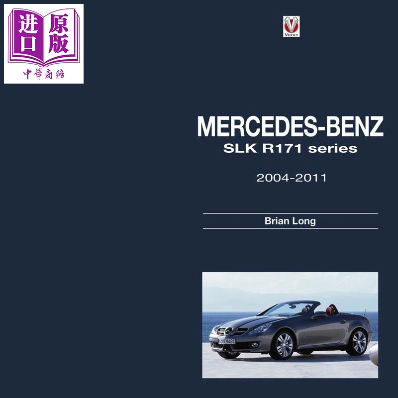 梅赛德斯-奔驰SLK - R171系列 2004-2011 Mercedes-Benz Slk 英文原版 Brian Long【中商原版】
