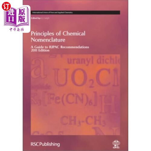 海外直订Principles of Chemical Nomenclature: A Guide to Iupac Recommendations 2011 Editi 化学命名原则:Iup