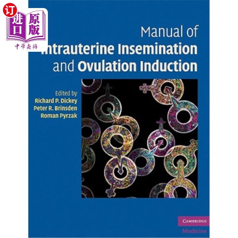 海外直订医药图书Manual of Intrauterine Insemination and Ovulation Induction 宫内授精和诱导排卵手册