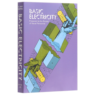 Basic Electricity Dover Books on Electrical Engineering 英文原版 电学基础 Bureau of Naval Personnel【中商原版】