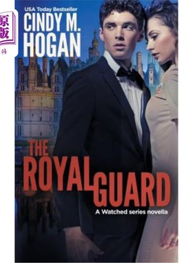 海外直订The Royal Guard (a Watched Series Novella) 皇家卫队(中篇小说)