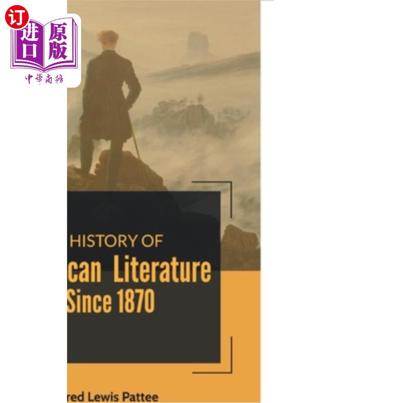 海外直订A History of American Literature Since 1870 1870年以来的美国文学史