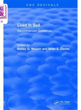 海外直订Lead in Soil: Recommended Guidelines 土壤中的铅:建议指南