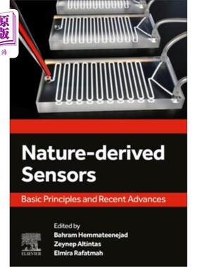 海外直订Nature-Derived Sensors: Basic Principles and Recent Advances