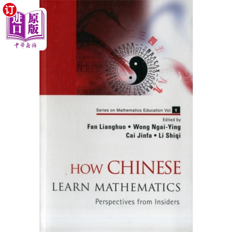 海外直订How Chinese Learn Mathematics: Perspectives From... 中国人如何学习数学:来自局内人的视角