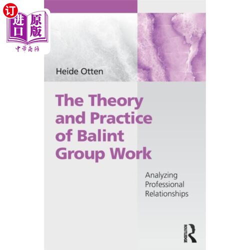 海外直订医药图书Theory and Practice of Balint Group Work 巴林集团工作的理论与实践