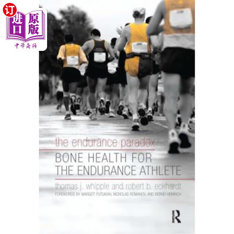海外直订医药图书The Endurance Paradox: Bone Health for the Endurance Athlete 耐力悖论:耐力运动员的骨骼健康